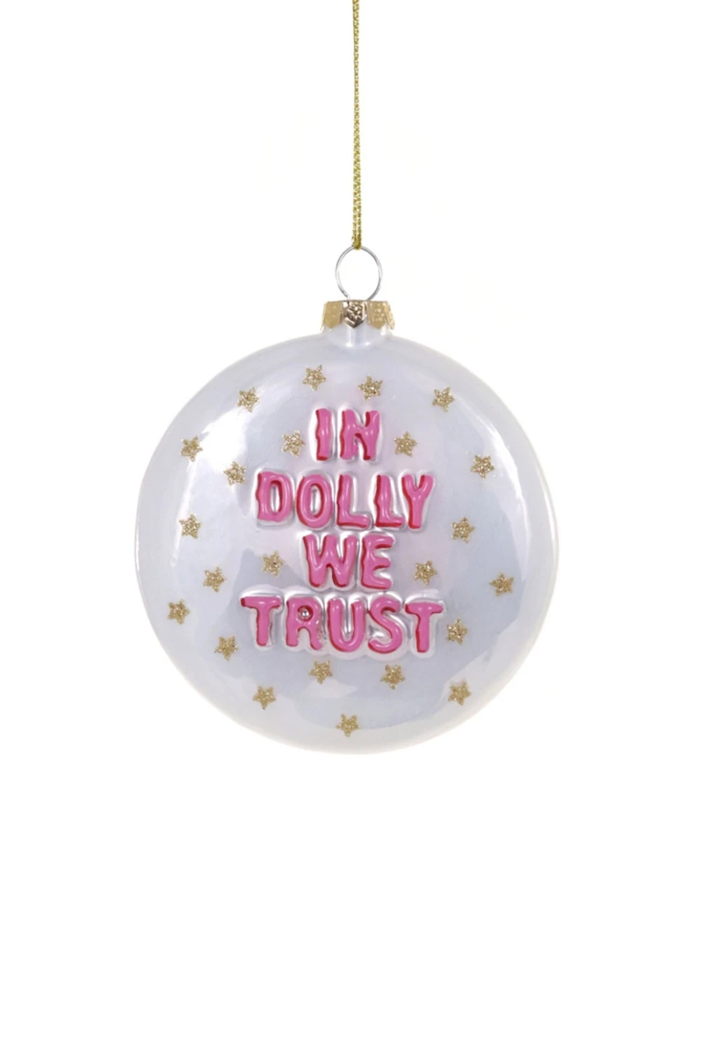 Cody Foster 5" In Dolly We Trust Glass Christmas Ornament GO-9316 2 Cody Foster 5" In Dolly We Trust Glass Christmas Ornament GO-9316 - Image 2